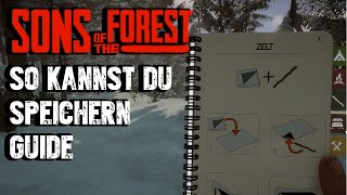 Sons of the Forest  Speichern leicht gemacht So kannst du dein Spielstand sichern Guide Deutsch [upl. by Kiri]