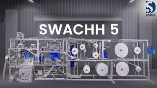 Introducing SWACHH 5 series Fully Automatic sanitary pad manufacturing machine 6000 padshour [upl. by Eetnahs722]