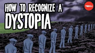 How to recognize a dystopia  Alex Gendler [upl. by Anuqahs]