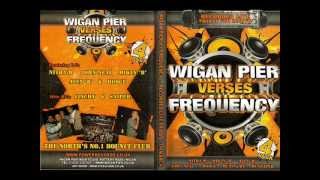 Wigan Pier Vs Frequency  Disc 1  Nitra M [upl. by Irmo]