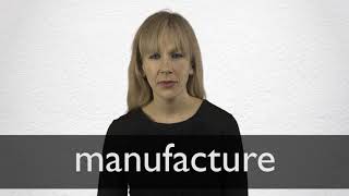 How to pronounce MANUFACTURE in British English [upl. by Adrianne]