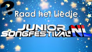 RAAD HET LIEDJE  Junior Song Festival [upl. by Purse850]