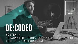 DeCoded – Kontra K quotDiamantenquot prod Pascal Reinhardt – 1 Beat amp Drums  The Producer Network [upl. by Gerardo]