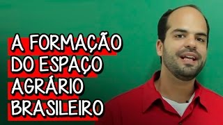 A Formação do Espaço Agrário Brasileiro  Extensivo Geografia  Descomplica [upl. by Eendys]