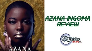 Azana  Ingoma Album REVIEW [upl. by Chiou]