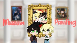 “Museum Painting” MEME Au Moderno Drarry gacha club [upl. by Notreb250]