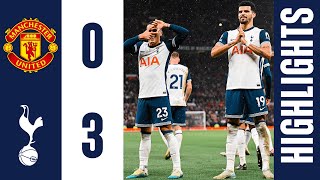 Spurs cruise to Old Trafford victory  Man United 03 Tottenham Hotspur  PREMIER LEAGUE HIGHLIGHTS [upl. by Valencia]