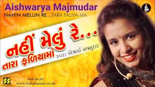 Nahi Melu Re  નહીં મેલુ રે તારા ફળિયામાં  Singer Aishwarya Majmudar  Music Gaurang Vyas [upl. by Tews745]