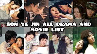 Son Ye Jin All Drama And Movie List  Son Ye Jin Dramas  Son Ye Jin Movies [upl. by Roice347]