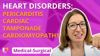 Pericarditis Cardiac Tamponade amp Cardiomyopathy  MedicalSurgical  Cardiovascular  LevelUpRN [upl. by Llennehc]