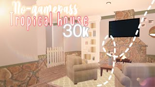 Nogamepass tropical house 30k  Bloxburg Speed build [upl. by Ereveneug88]