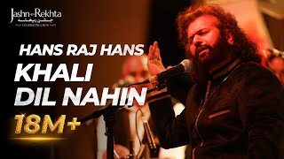 Khali Dil Nahin  Hans Raj Hans Live at JashneRekhta [upl. by Starinsky]