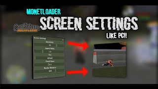 Share New Monetloader Screen Settings Like PC wak  lua GTA SAMP Android [upl. by Nethsa]