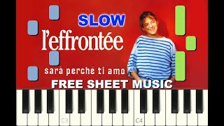 SLOW piano tutorial quotSARA PERCHE TI AMOquot with free sheet music pdf [upl. by Algernon]