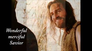 Wonderful Merciful Saviour  Selah lyrics [upl. by Chloe161]