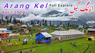 Neelum Valley Arang Kel Azad Kashmir Pakistan  Arang Kel in May 2024  اڑنگ کیل وادی نیلم کشمیر [upl. by Mendie]