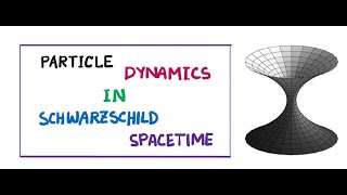 How to Find the Geodesic Equation Easily  Schwarzschild Spacetime [upl. by Ratna]