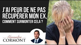 Jai peur de ne pas récupérer mon ex [upl. by Adeuga]