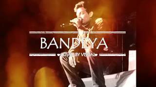 Bandeyaa tu muh mod ke na ja unplugged cover by vishal pandey [upl. by Aiciles]