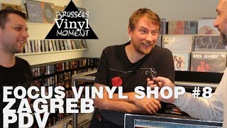 Episode 42 Focus vinyl shop 8  Zagreb [upl. by Larret]