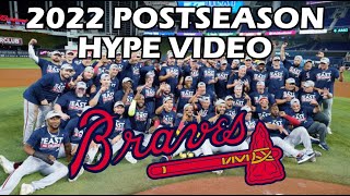 2022 Atlanta Braves Postseason Hype Video [upl. by Heinrich969]