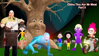 Chinu Tinu Aur Mr Meat Part 3  TINU KI SHAITANI  Gulli Bulli  Cartoon  Baba Wala [upl. by Keemahs]