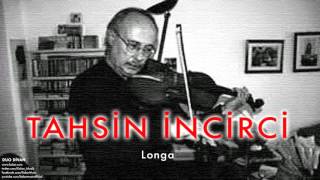 Tahsin İncirci  Longa feat Wolflgang Köhler  Duo Divan © 2007 Kalan Müzik [upl. by Ebberta739]