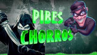 Mejores temas  Los Pibes Chorros  ENGANCHADO [upl. by Chapen439]