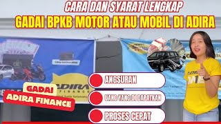 Cara Gadai BPKB Motor atau Mobil di Adira [upl. by Ennayehc454]