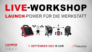 LAUNCHPower für die Werkstatt  FabuCarLiveWorkshop  7 September 2023 [upl. by Lednar644]