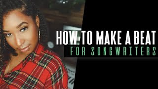 How to make a beat for songwriters [upl. by Mike]