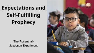 14 Expectations and Self Fulfilling Prophecy The Rosenthal Jacobson Experiment [upl. by Concordia]