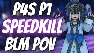 FFXIV  P4S P1 Speedkill  536 BLM PoV [upl. by Etac]