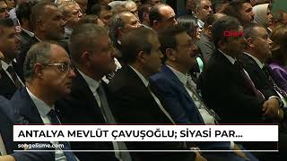 ANTALYA Mevlüt Çavuşoğlu Siyasi partilerin arasında bir yumuşamanın olması ülkemiz hayrınadır [upl. by Devora237]