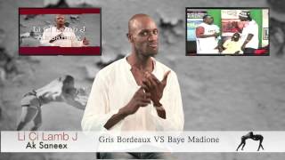 Li Ci Lamb J Avec Saneex Gris Bordeau VS Baye Mandione [upl. by Ydollem996]