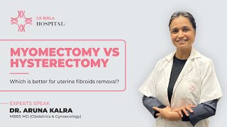 Myomectomy vs Hysterectomy  Why hysterectomy is needed  Dr Aruna Kalra [upl. by Edgard390]