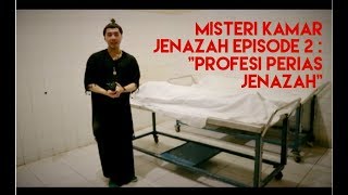 MISTERI KAMAR JENAZAH Episode 2 quotPERIAS JENAZAHquot [upl. by Sidoeht]