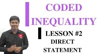 CODED INEQUALITY  Lesson 2Direct Statement [upl. by Grani]