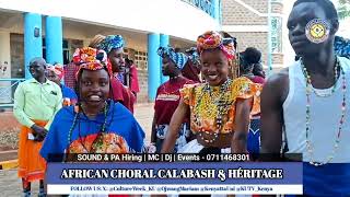 AFRICAN CHORAL CALABASH AND HERITAGE KU CULTURE WEEK 2024 [upl. by Htebazle762]