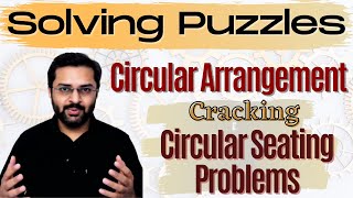 Logical Reasoning  6 Circular Arrangement  Learn to crack circular seating arrangement problems [upl. by Angelico326]