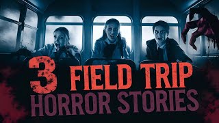 3 True Scary Field Trip Horror Stories  English ghost stories  Real life Horror Stories [upl. by Htaeh]