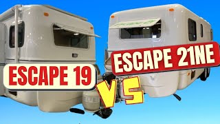 Escape Trailer 19 vs 21NE  Our Perspective [upl. by Aryan]