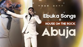 EBUKA SONGS POWERFUL MINISTRATION  HOUSE ON THE ROCK ABUJA THE REFUGE  2ND SERVICE 🔥🔥 [upl. by Ellebana]