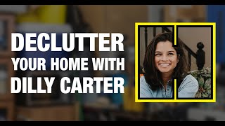 Top Decluttering Tips with Dilly Carter amp HIPPOBAGs [upl. by Nahaj]