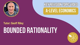 Behavioural Economics  Bounded Rationality I A Level and IB Economics [upl. by Aivonas]