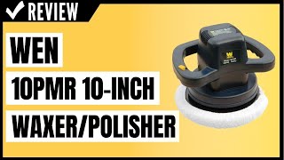 WEN 10PMR 10Inch WaxerPolisher Review [upl. by Obnukotalo]