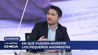 Adrián Moreno LaLetraChica Lecaps inversiones dólar JuanPabloGodoyVeléz IPNoticiasEnVivo [upl. by Ellennoj]