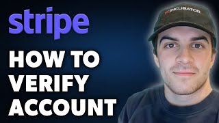 How to Verify Stripe Account Full 2024 Guide [upl. by Mullane]