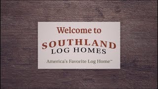 Living the Log Home Dream  Southland Log Homes [upl. by Clarine551]