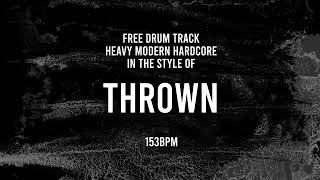 Free Drum Track Heavy Hardcore In The Style Of Thrown [upl. by Naihtniroc]